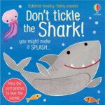 Книга тактильна зі звуками Don`t tickle the Shark!